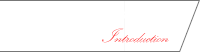 イントロダクション Introduction